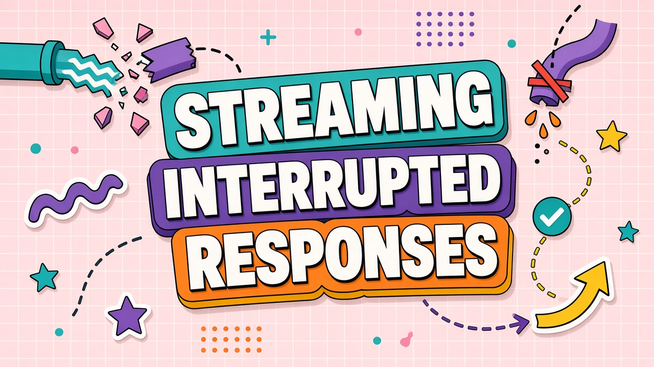 Troubleshooting interrupted AI streaming responses across client timeouts, proxies, and API layers