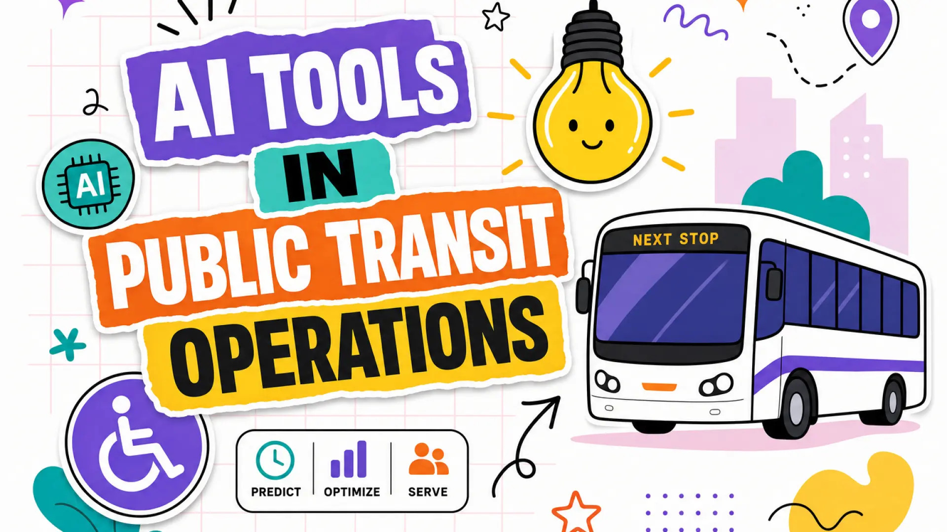 AI tools in public transit operations: arrival prediction, disruption alerts, and rider accessibility