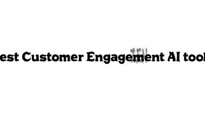 Best Customer Engagement AI tools