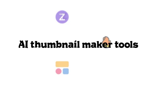 AI thumbnail maker tools