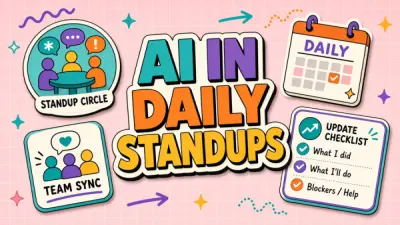 Integrating AI Tool Updates Into Daily Standups