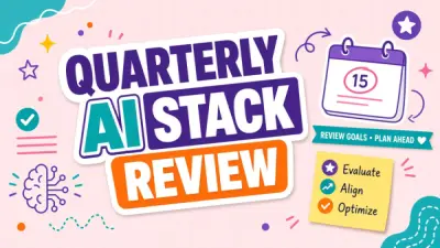 Quarterly AI Stack Review: Process and Scorecard
