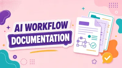 Documentation Standards for AI-Assisted Workflows