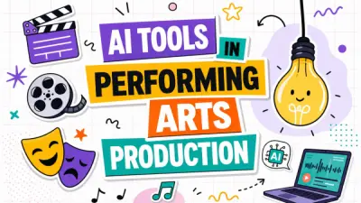 AI Tools in Performing Arts Production