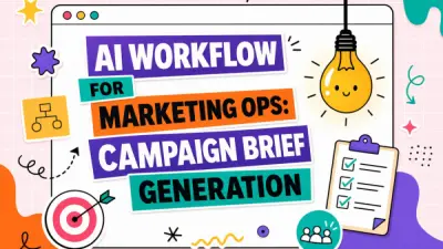 AI Workflow for Marketing Ops: Campaign Brief Generation