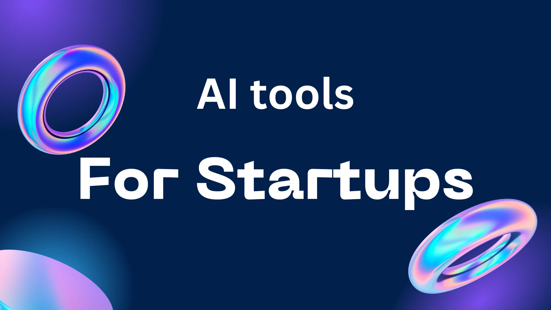 Best Ai Tools For Startups Best Ai Tools For Startups