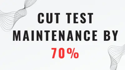 How AI Automation Testing Tools Can Slash Test Maintenance by 70%