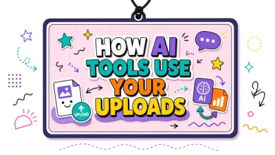 How AI Tools Use Your Uploads: Processing Storage and Training