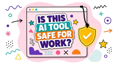 Is This AI Tool Safe for Work? A Data-Privacy Checklist for 2026
