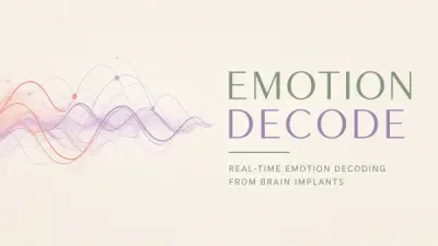 Real-Time Emotion Decoding From Brain Implants: What 2026 Research Changes