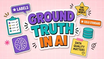 Ground Truth in AI Workflows: Labels, References, and Gold Sets