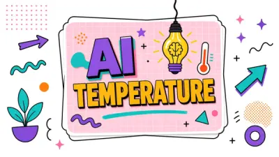 What Is Temperature in AI Models? Controlling Randomness in Output