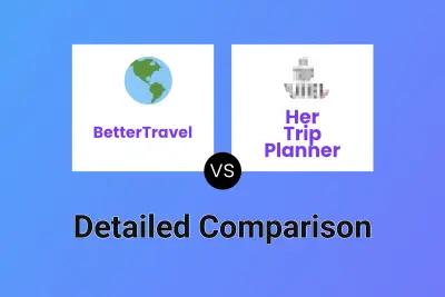 BetterTravel vs Her Trip Planner