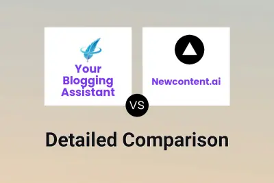 Your Blogging Assistant vs Newcontent.ai