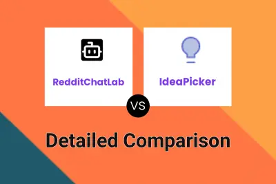 RedditChatLab vs IdeaPicker