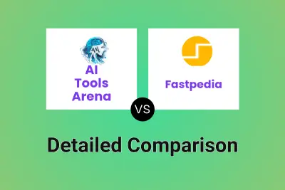 AI Tools Arena vs Fastpedia