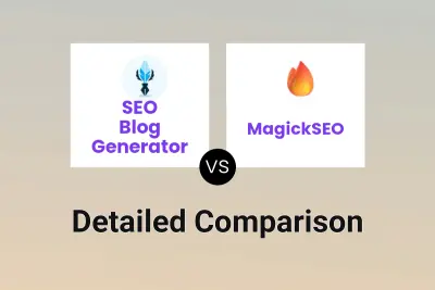 SEO Blog Generator vs MagickSEO