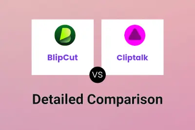 BlipCut vs Cliptalk