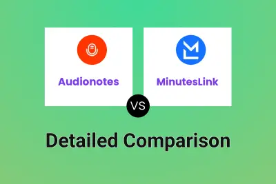 Audionotes vs MinutesLink