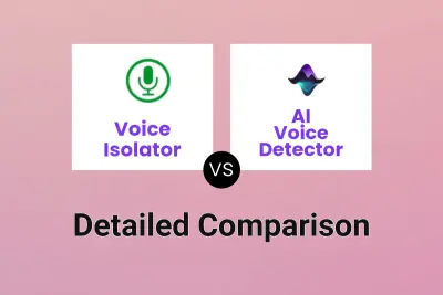 Voice Isolator vs AI Voice Detector