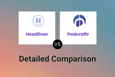 Headliner vs Podcraftr