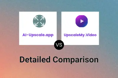 AI-Upscale.app vs UpscaleMy.Video