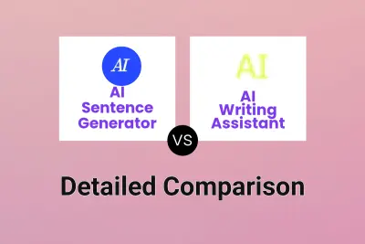 AI Sentence Generator vs AI Writing Assistant