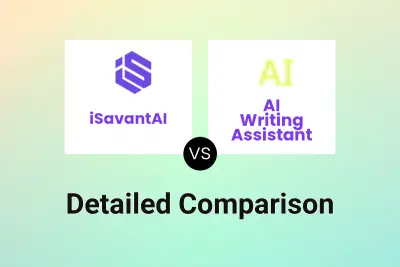 iSavantAI vs AI Writing Assistant