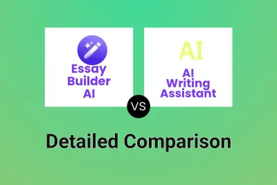 Essay Builder AI vs AI Writing Assistant