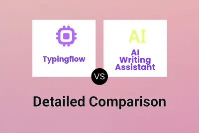 Typingflow vs AI Writing Assistant