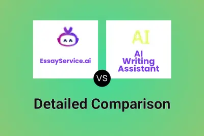 EssayService.ai vs AI Writing Assistant