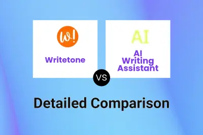 Writetone vs AI Writing Assistant