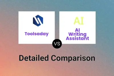 Toolsaday vs AI Writing Assistant