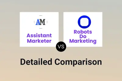 Assistant Marketer vs Robots Do Marketing