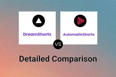 DreamShorts vs AutomaticShorts Detailed comparison features, price