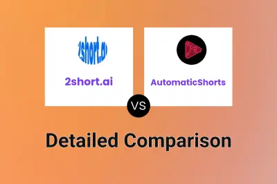 2short.ai vs AutomaticShorts Detailed comparison features, price