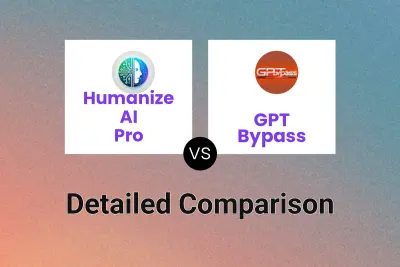 Humanize AI Pro vs GPT Bypass