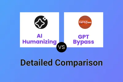 AI Humanizing vs GPT Bypass