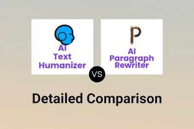 AI Text Humanizer vs AI Paragraph Rewriter