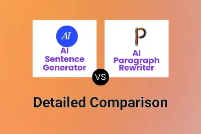 AI Sentence Generator vs AI Paragraph Rewriter