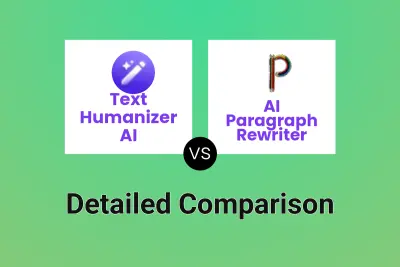 Text Humanizer AI vs AI Paragraph Rewriter