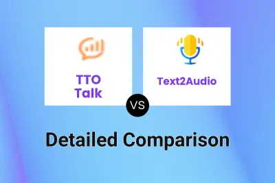 TTO Talk vs Text2Audio