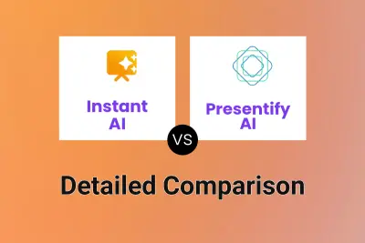 Instant AI vs Presentify AI