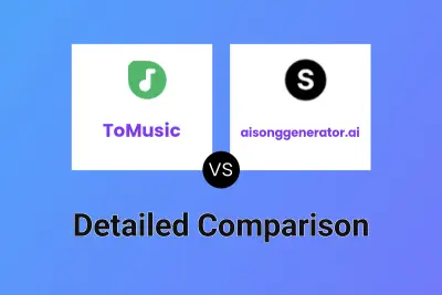 ToMusic vs aisonggenerator.ai