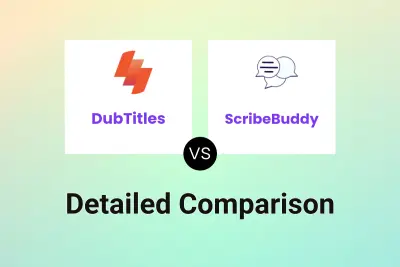 DubTitles vs ScribeBuddy Detailed comparison features, price