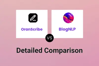 OranScribe vs BlogNLP