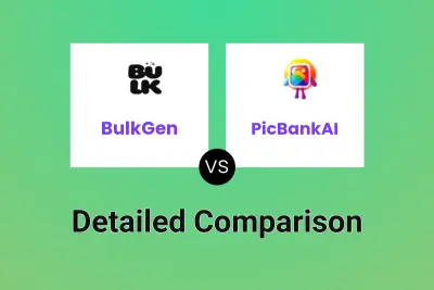 BulkGen vs PicBankAI