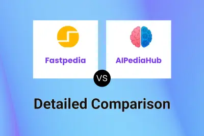 Fastpedia vs AIPediaHub