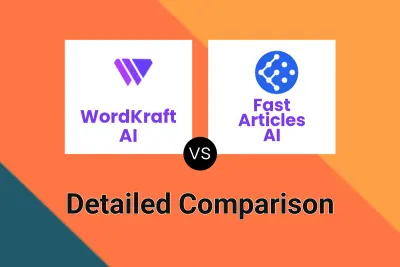 WordKraft AI vs Fast Articles AI