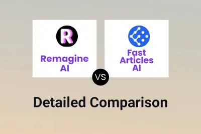 Remagine AI vs Fast Articles AI